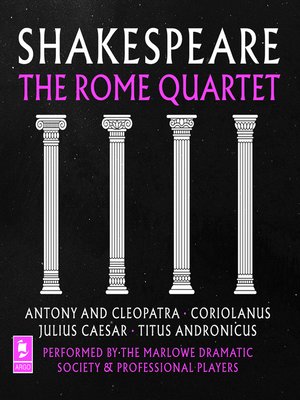cover image of Shakespeare, The Rome Quartet